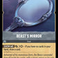 (201) Lorcana The First Chapter Single: Beast's Mirror  Holo Common