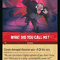 (132) Lorcana Rise of the Floodborn Single: What Did You Call Me?  Common