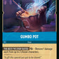 (167) Lorcana Rise of the Floodborn Single: Gumbo Pot  Common