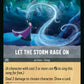 (199) Lorcana Rise of the Floodborn Single: Let the Storm Rage On  Common