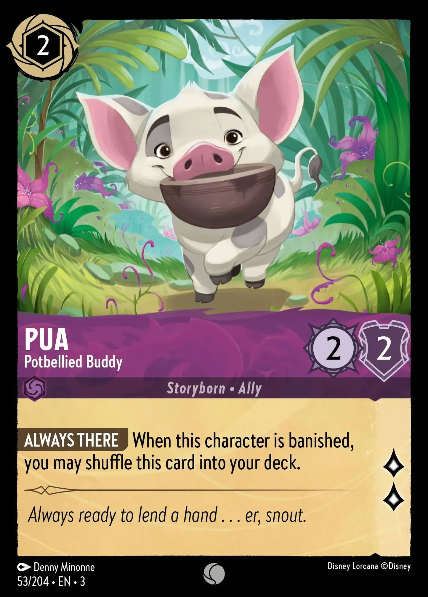 (053) Lorcana Into the Inklands Single: Pua - Potbellied Buddy  Holo Common