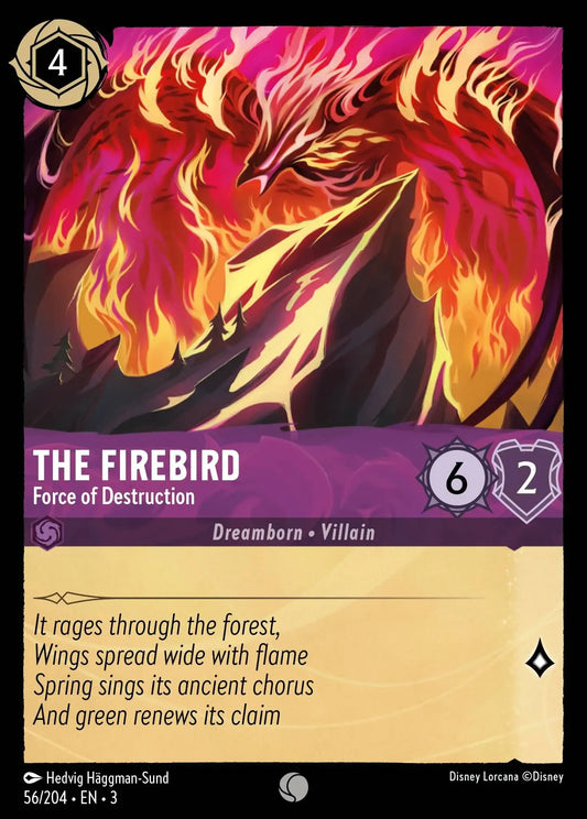 (056) Lorcana Into the Inklands Single: The Firebird - Force of Destruction  Common