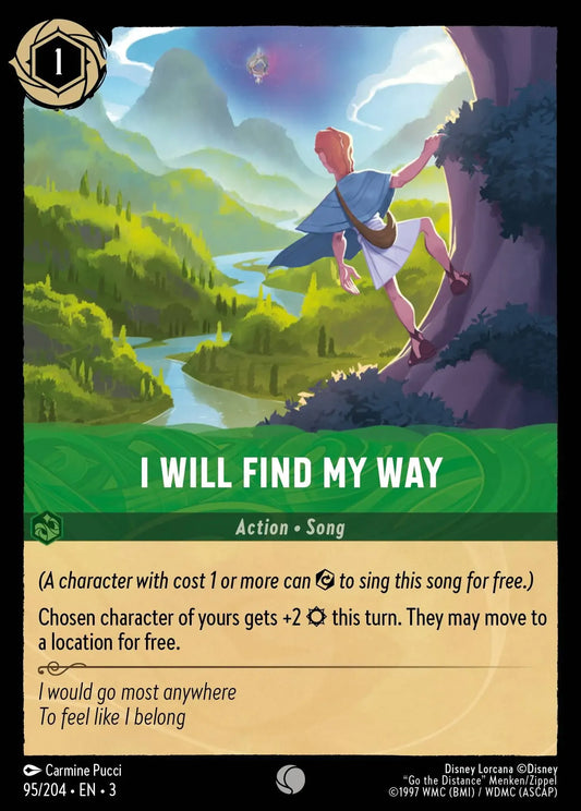 (095) Lorcana Into the Inklands Single: I Will Find My Way  Holo Common