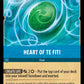 (164) Lorcana Into the Inklands Single: Heart of Te Fiti  Rare