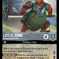 (178) Lorcana Into the Inklands Single: Little John - Resourceful Outlaw  Holo Super Rare