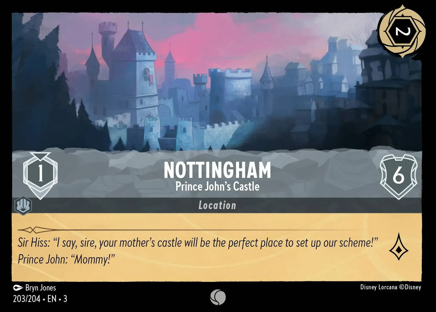 (203) Lorcana Into the Inklands Single: Nottingham - Prince John's Castle  Holo Common