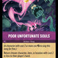 (060) Lorcana Ursula's Return Single: Poor Unfortunate Souls  Common