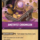 (066) Lorcana Shimmering Skies Single: Amethyst Chromicon  Uncommon