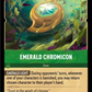 (100) Lorcana Shimmering Skies Single: Emerald Chromicon  Uncommon