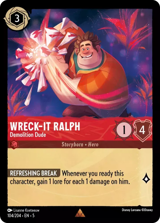 (104) Lorcana Shimmering Skies Single: Wreck‐It Ralph - Demolition Dude  Rare