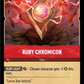 (134) Lorcana Shimmering Skies Single: Ruby Chromicon Holo Uncommon