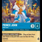 (147) Lorcana Shimmering Skies Single: Prince John - Gold Lover Holo Super Rare