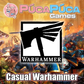 Warhammer Casual Sundays - Sunday 22nd September 2024 - 2-6PM