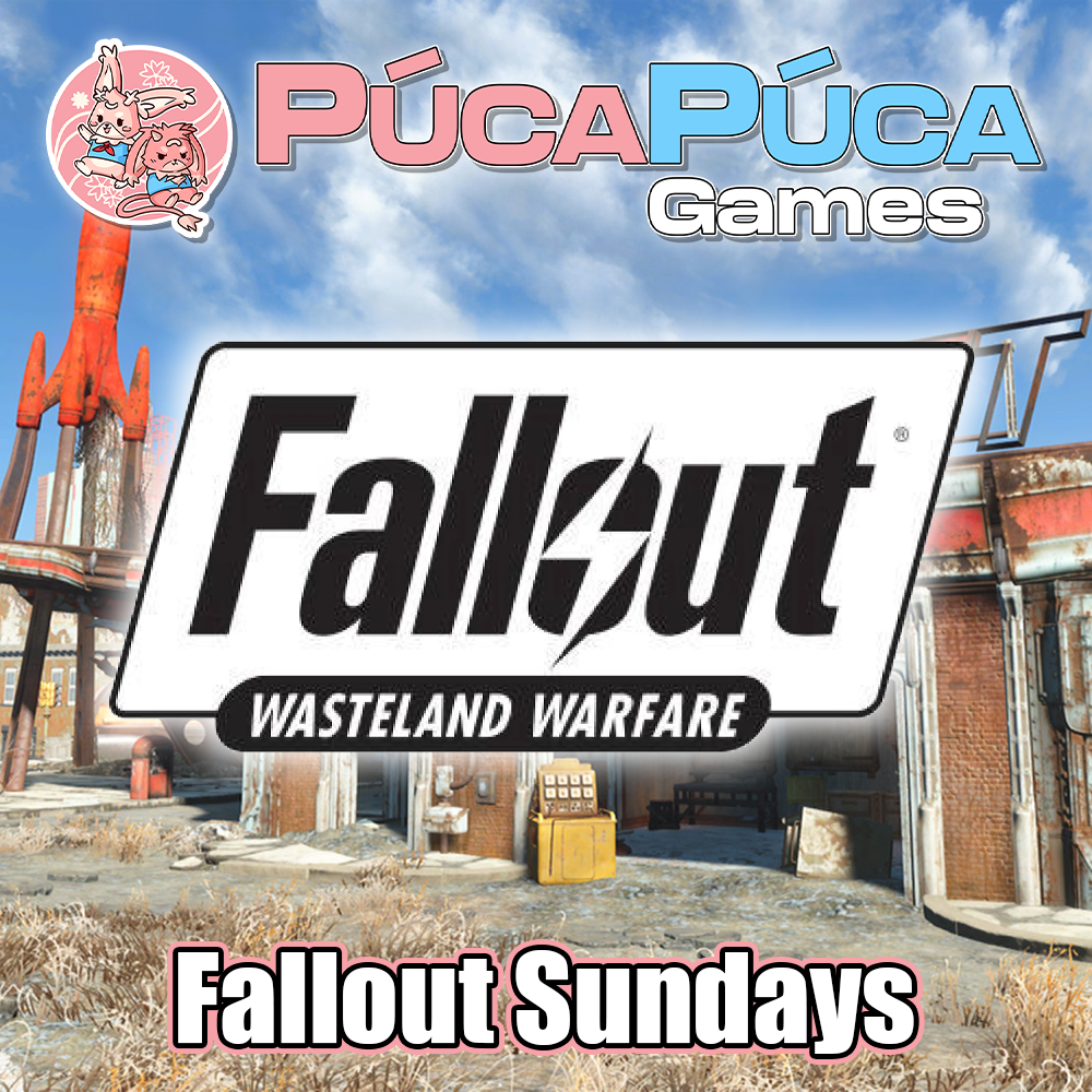 Fallout Wasteland Warfare - Sunday 22nd September 2024 - 2-6PM