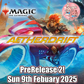 Magic the Gathering: Aetherdrift PreRelease 2 - Sunday 9th February 2025