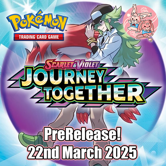 Pokemon TCG: Journey Together PreRelease - Sat 22nd March 2025