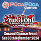 YuGiOh TCG: Second Chance Event! - Sat 30th November 2024