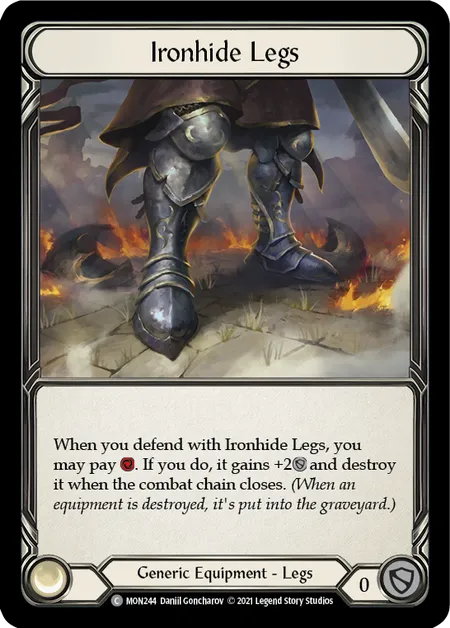 (MON244) Flesh & Blood TCG Monarch - First Single: Ironhide Legs (Cold Foil)  Common