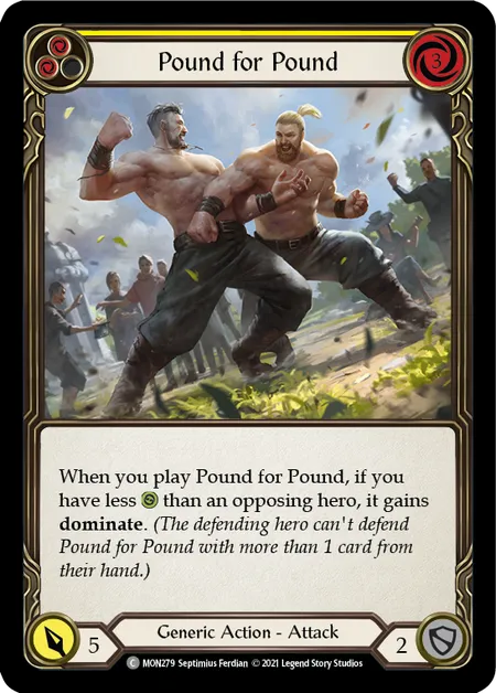 (MON279) Flesh & Blood TCG Monarch - First Single: Pound for Pound (Yellow) (Rainbow Foil)  Common