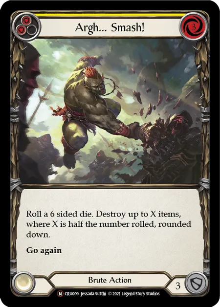 (CRU009) Flesh & Blood TCG Crucible of War - Unlimited Single: Argh... Smash! (Regular)  Majestic