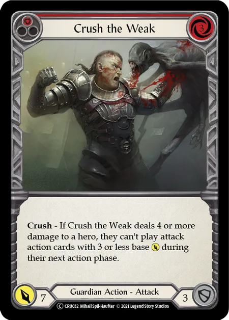 (CRU032) Flesh & Blood TCG Crucible of War - Unlimited Single: Crush the Weak (Red) (Rainbow Foil)  Common