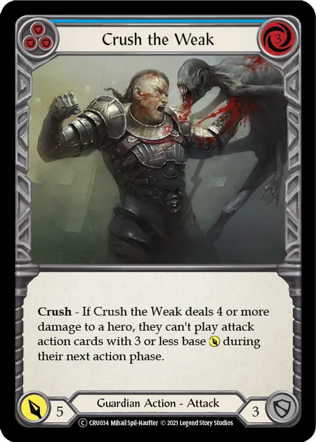 (CRU034) Flesh & Blood TCG Crucible of War - Unlimited Single: Crush the Weak (Blue) (Rainbow Foil)  Common